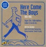 Here Come the Boys: 1925-1932