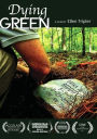 Dying Green