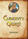 Curiosity Quest: Bowling Balls