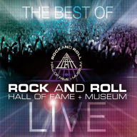 Title: The Best of Rock and Roll Hall of Fame + Museum: Live, Artist: Best Of Rock & Roll Hall Of Fame + Museum Live