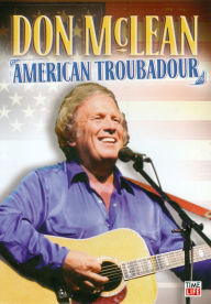 Don McLean: American Troubadour