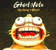 Title: Mustard n' Onions, Artist: Ghost-Note