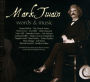 Mark Twain: Words & Music