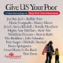 Give US Your Poor
