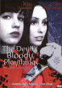The Devil's Bloody Playthings
