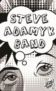 Title: Live, Artist: The Steve Adamyk Band