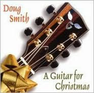 Title: A Guitar for Christmas, Artist: Doug Smith