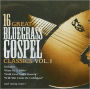 16 Great Bluegrass Classics, Vol. 1