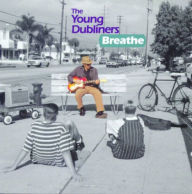 Title: Breathe, Artist: The Young Dubliners