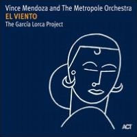 Viento: The Garcia Lorca Project