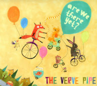 Title: Are We There Yet?, Artist: The Verve Pipe