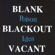 Title: Blank Blackout Vacant, Artist: Poison Idea