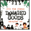 It's the Cheap Damaged Goods