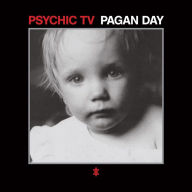 Title: Pagan Day, Artist: Psychic TV