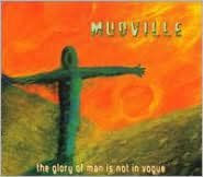 Glory of Man Is Not in Vogue