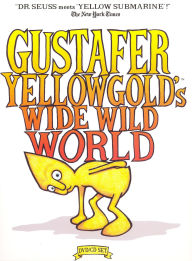 Title: Gustafer Yellowgold: Wide Wild World [Barnes and Noble Exclusive] [DVD/CD]