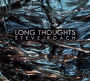 Long Thoughts