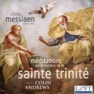 Title: Messiaen: M¿¿ditations sur le Myst¿¿re de la Sainte Trinit¿¿, Artist: Colin Andrews
