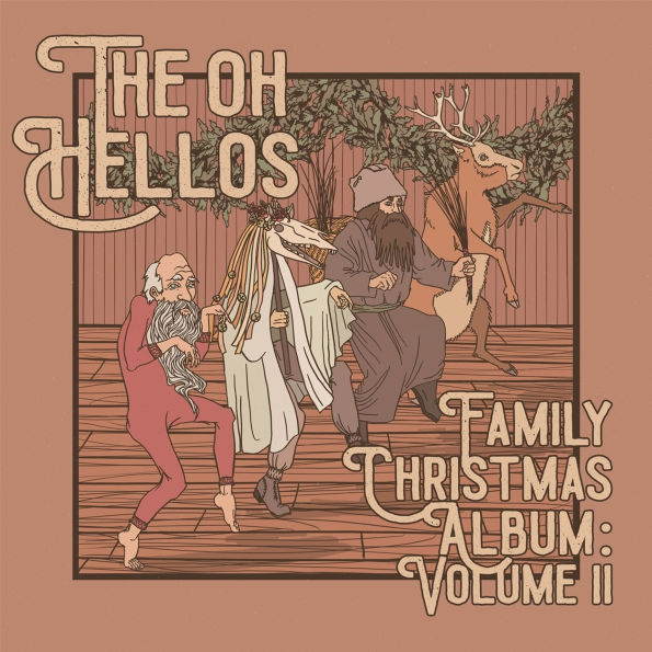The Oh Hellos' Family Christmas Album