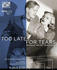 Title: Too Late for Tears [Blu-ray/DVD] [2 Discs]
