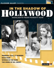Title: In the Shadow of Hollywood: Highlights from Poverty Row [Blu-ray]