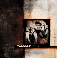 Title: Prey, Artist: Tiamat