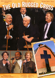 Bill & Gloria Gaither: The Old Rugged Cross