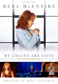 Title: My Chains Are Gone: Hymns & Gospel Favorites