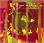 All You Need Is Live