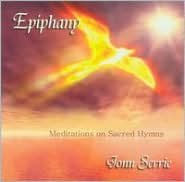 Epiphany: Meditations on Sacred Hymns
