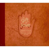 Title: A Gift of Love: Music Inspired by the Love Poems of Rumi, Artist: Deepak Chopra