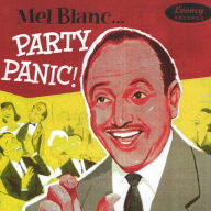 Title: Party Panic, Artist: Mel Blanc