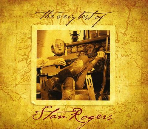 The Very Best of Stan Rogers