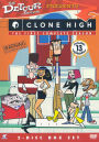 Clone High: the Complete First Season