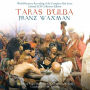 Franz Waxman - Taras Bulba