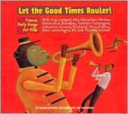 Title: Let the Good Times Rouler!, Artist: Let The Good Times Rouler / Var