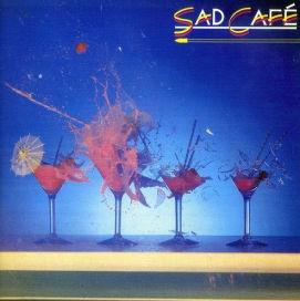 Sad Cafe