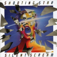 Title: Silent Scream, Artist: Shooting Star