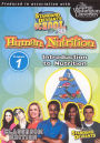 Standard Deviants School: Human Nutrition, Module 1 - Introduction to Nutrition