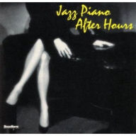 Title: Jazz Piano After Hours, Artist: N/A