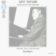 Title: God Is in the House, Artist: Art Tatum