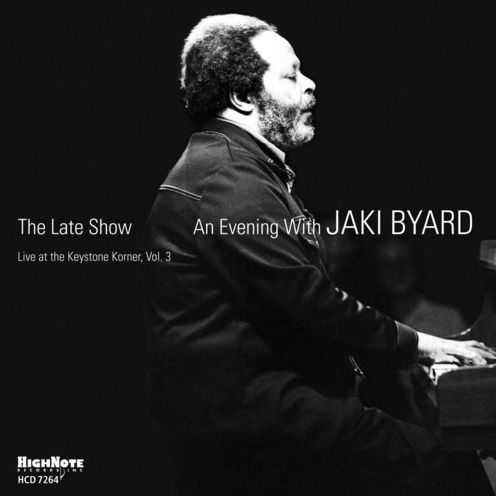 The Late Show: An Evening with Jaki Byard: Live at the Keystone Korner, Vol. 3