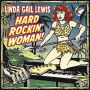 Hard Rockin' Woman!