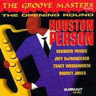 Title: The The Groove Masters Series: The Opening Round, Artist: Houston Person