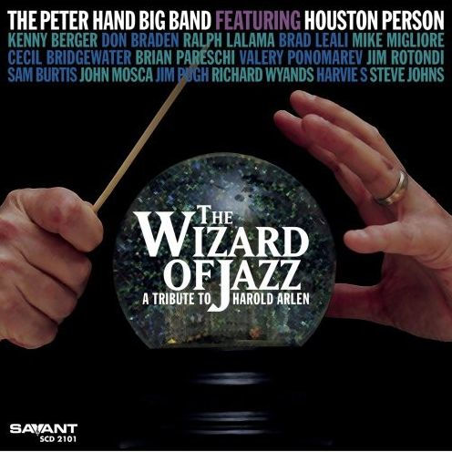 The Wizard of Jazz: A Tribute to Harold Arlen