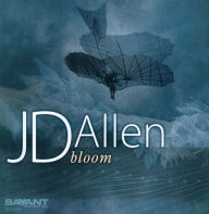 Title: Bloom, Artist: J.D. Allen