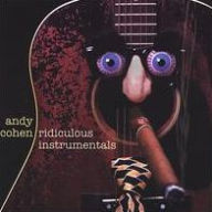 Title: Ridiculous Instrumentals, Artist: Adam Cohen