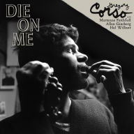 Title: Die on Me, Artist: Gregory Corso