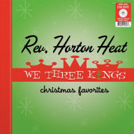 Title: We Three Kings [B&N Exclusive] [White Vinyl], Artist: The Reverend Horton Heat