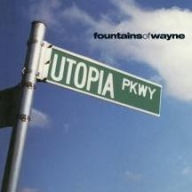Title: Utopia Parkway, Artist: Fountains of Wayne